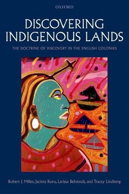 Discovering Indigenous Lands by Robert J. Miller