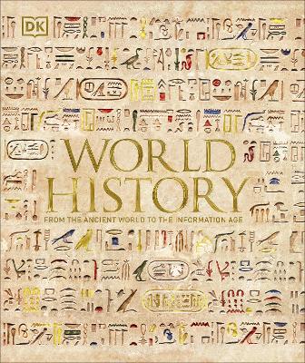 World History: From the Ancient World to the Information Age book