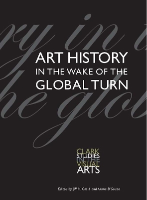 Art History in the Wake of the Global Turn book