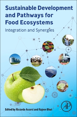 Sustainable Development and Pathways for Food Ecosystems: Integration and Synergies book