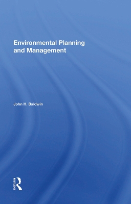 Environmental Planning And Management by John H Baldwin