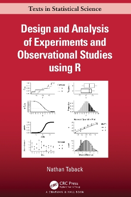 Design and Analysis of Experiments and Observational Studies using R by Nathan Taback