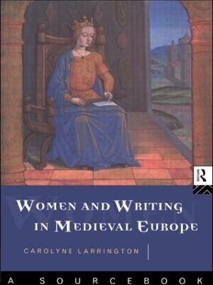 Women and Writing in Medieval Europe book