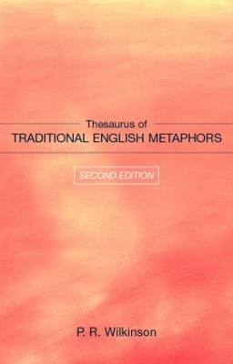 Thesaurus of Traditional English Metaphors book