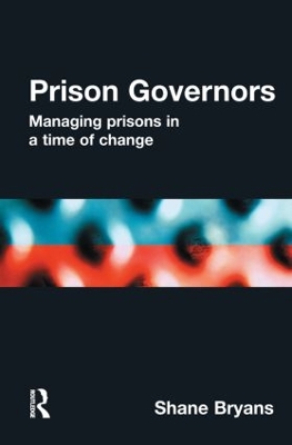 Prison Governors by Shane Bryans