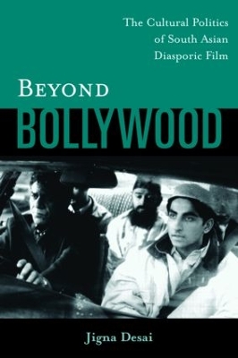 Beyond Bollywood by Jigna Desai