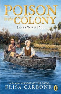 Poison in the Colony: James Town 1622 book