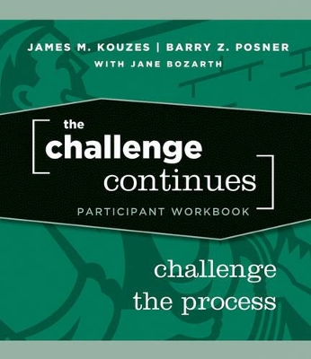 The Challenge Continues by James M. Kouzes