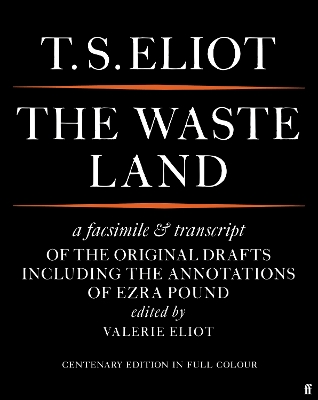 The Waste Land Facsimile by T. S. Eliot