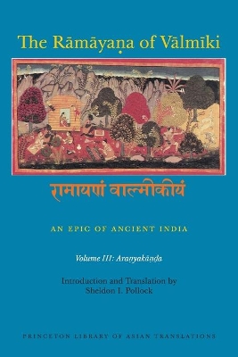 Ramayana of Valmiki: An Epic of Ancient India, Volume III book