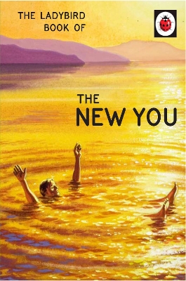 Ladybird Book of The New You (Ladybird for Grown-Ups) book