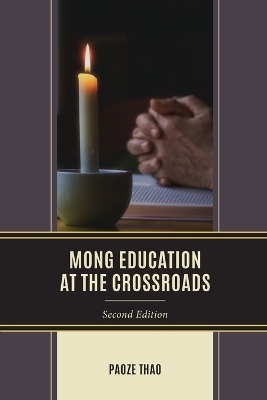 Mong Education at the Crossroads book