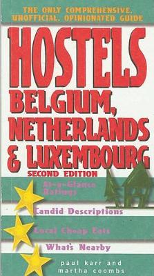 Hostels Belgium, Netherlands and Luxembourg book