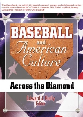 Baseball and American Culture by Edward J. Rielly