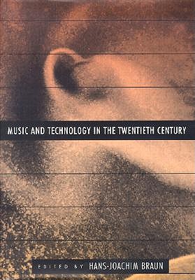 Music and Technology in the Twentieth Century book