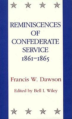 Reminiscences of Confederate Service, 1861-1865 book