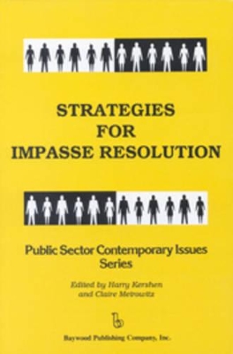 Strategies for Impasse Resolution by Harry Kershen