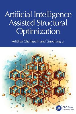 Artificial Intelligence Assisted Structural Optimization book