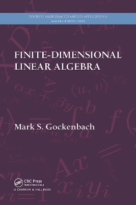 Finite-Dimensional Linear Algebra by Mark S. Gockenbach