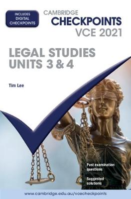 Cambridge Checkpoints VCE Legal Studies Units 3&4 2021 book