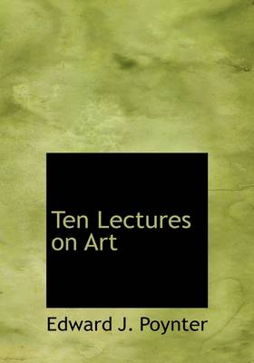 Ten Lectures on Art book