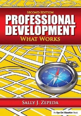 Professional Development by Sally J. Zepeda