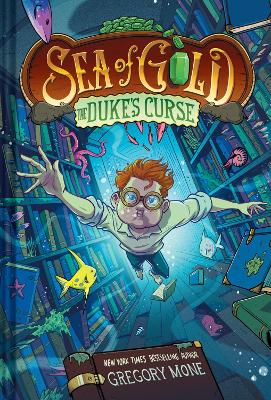 The Duke's Curse (Sea of Gold Book 2) (A Middle Grade Adventure) by Gregory Mone