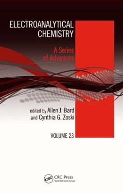 Electroanalytical Chemistry: A Series of Advances: Volume 23 by Allen J. Bard