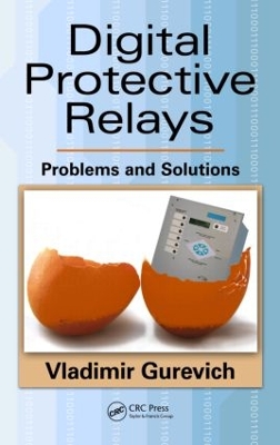 Digital Protective Relays by Vladimir Gurevich