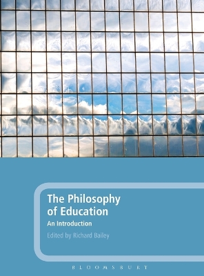 The Philosophy of Education by Professor Richard Bailey