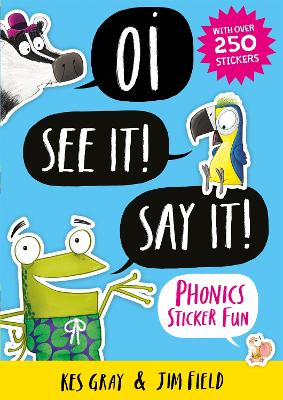 Oi See It! Say It!: Phonics Sticker Fun book