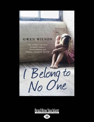 I Belong to No One by Gwen Wilson