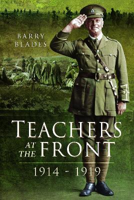 Teachers at the Front, 1914-1919 book