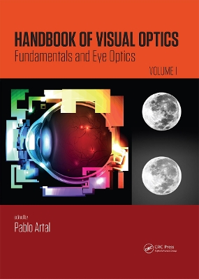 Handbook of Visual Optics, Volume One by Pablo Artal