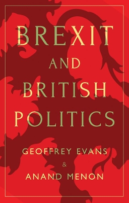 Brexit and British Politics by Geoffrey Evans