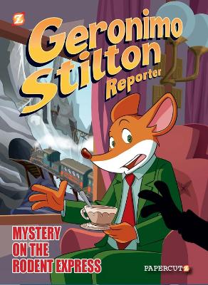 Geronimo Stilton Reporter Vol. 11: Intrigue on the Rodent Express book
