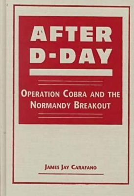 After D-Day by James Jay Carafano