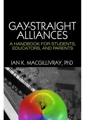 Gay-Straight Alliances by Ian K. Macgillivray