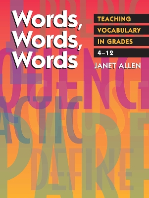 Words Words Words - Teaching Vocabulary in Grades 4 - 12 book