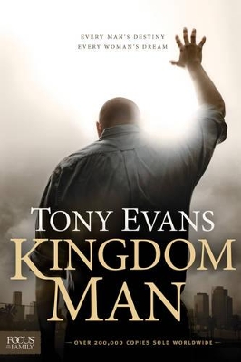 Kingdom Man by Tony Evans