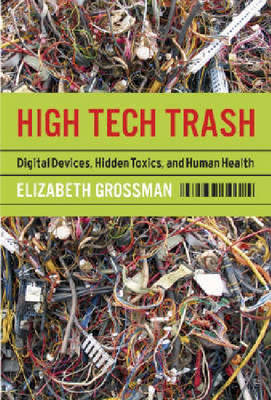 High Tech Trash book