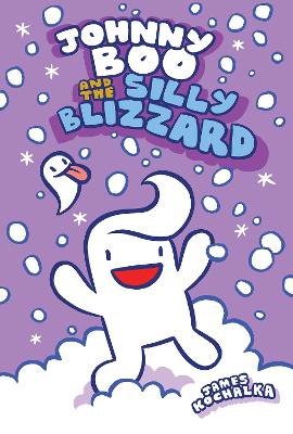 Johnny Boo and the Silly Blizzard: Johnny Boo Book 12 book