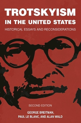 Trotskyism In The United States by George Breitman