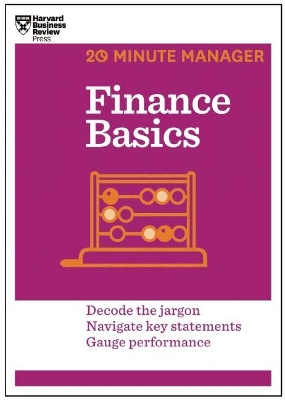 Finance Basics (HBR 20-Minute Manager Series) book