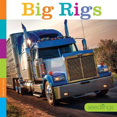 Seedlings: Big Rigs book