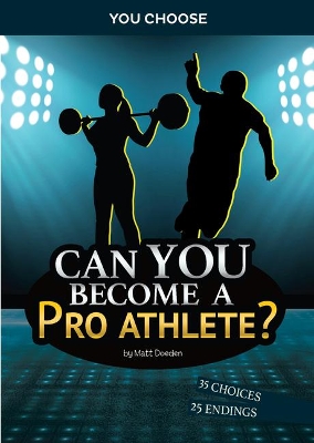 Chasing Fame and Fortune: Can You Become a Pro Athlete book