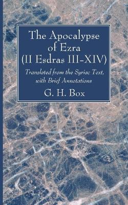 The Apocalypse of Ezra (II Esdras III-XIV) book
