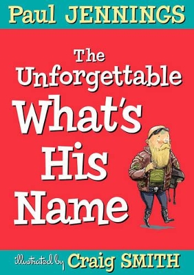 Unforgettable What's His Name book