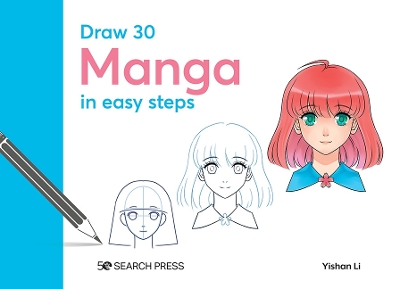 Draw 30: Manga: In Easy Steps book