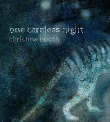One Careless Night by Christina Booth